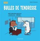 Couverture du livre « Bulles de tendresse » de Andres J. Colmenares aux éditions Hachette Comics