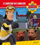 Couverture du livre « Sam le pompier - Le sauvetage des sangliers : Album RC » de Mattel aux éditions Hachette Jeunesse