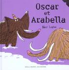 Couverture du livre « Oscar et arabella » de Neal Layton aux éditions Gallimard-jeunesse