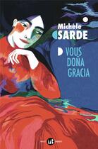 Couverture du livre « Vous Dona Gracia » de Michele Sarde aux éditions Mialet Barrault