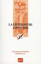 Couverture du livre « La littérature japonaise » de Tschudin Jean-Jacque aux éditions Que Sais-je ?