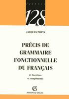 Couverture du livre « Precis De Grammaire Fonctionnelle Du Francais - T2 » de Popin aux éditions Armand Colin