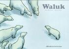 Couverture du livre « Waluk » de Ruiz Emilio / Mirall aux éditions Ecole Des Loisirs