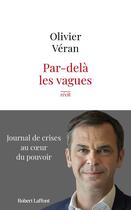 Couverture du livre « Par-delà les vagues » de Olivier Veran aux éditions Robert Laffont