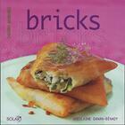 Couverture du livre « Bricks » de Ghislaine Danan-Benady aux éditions Solar