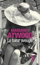 Couverture du livre « Le tueur aveugle » de Margaret Atwood aux éditions 10/18