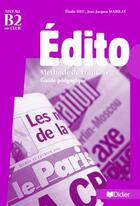 Couverture du livre « Edito ; niveau b2 ; guide pédagogique » de Mabilat/Heu aux éditions Didier