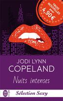 Couverture du livre « Nuits intenses » de Jodi Lynn Copeland aux éditions J'ai Lu