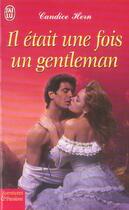 Couverture du livre « Il etait une fois un gentleman » de Candice Hern aux éditions J'ai Lu