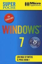 Couverture du livre « Windows 7 » de Jean-Georges Saury et Sylvain Caicoya aux éditions Micro Application