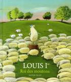 Couverture du livre « Louis 1er, roi des moutons » de Olivier Tallec aux éditions Actes Sud Jeunesse