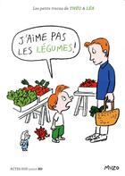 Couverture du livre « J'aime pas les légumes ! » de Muzo aux éditions Actes Sud Jeunesse