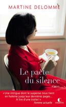 Couverture du livre « Le pacte du silence » de Martine Delomme aux éditions Charleston