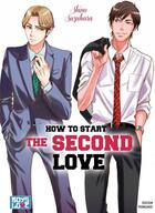Couverture du livre « How to start the second love » de Shino Suzuhara aux éditions Boy's Love