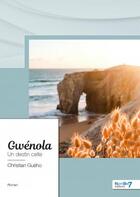 Couverture du livre « Gwenola » de Gueho Christian aux éditions Nombre 7