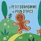 Couverture du livre « Le petit bonhomme de pain d'épice » de Nicole Colas Des Francs et Lea Schneider aux éditions Acces