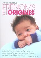 Couverture du livre « Prénoms et origines » de Le Bras-F aux éditions Marabout
