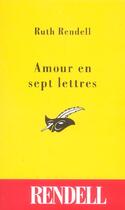 Couverture du livre « Amour en sept lettres » de Ruth Rendell aux éditions Editions Du Masque