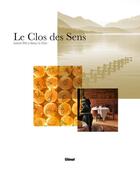 Couverture du livre « Le clos des sens ; Laurent Petit à Annecy » de Jacques Megean et Jean-Claude Allard et Petit-Laurent aux éditions Glenat