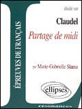 Couverture du livre « Claudel, partage de midi » de Slama aux éditions Ellipses Marketing