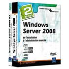 Couverture du livre « Windows server 2008 ; de l'installation à l'administration avancée » de Philippe Freddi et Sebastien Nield aux éditions Eni