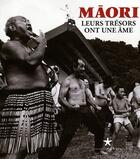 Couverture du livre « Maori ; leurs trésors ont une âme » de Huhana Smith aux éditions Somogy