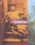 Couverture du livre « Anton Tchékhov ; une vie illustrée » de Roch Cote aux éditions Fides