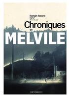 Couverture du livre « Melvile Tome 0. : les chroniques de Melvile » de Romain Renard aux éditions Lombard