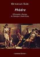 Couverture du livre « Phèdre » de Octavian Saiu aux éditions Lansman