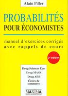 Couverture du livre « Probabilites pour economistes - 3e ed. np » de Alain Piller aux éditions Maxima