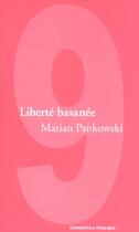 Couverture du livre « Liberte basanee » de Pankowski Marian aux éditions Rouergue