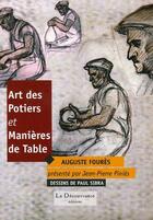 Couverture du livre « Art des potiers et manières de table » de Auguste Fourès aux éditions La Decouvrance