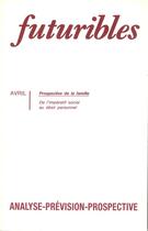 Couverture du livre « Futuribles 153, avril 1991. prospective de la famille - de l'imperatif social au desir personnel » de Roussel/Sullerot aux éditions Futuribles