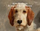 Couverture du livre « Rosa Bonheur, le regard des animaux » de Leila Jarbouai et Sandra Buratti-Hasan aux éditions Des Falaises