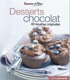 Couverture du livre « Desserts chocolat ; 40 recettes originales » de  aux éditions Marie-claire