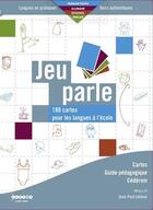 Couverture du livre « Jeu parle - 180 cartes pour les langues a l'ecole - niveau a1 - all/ang/esp/francais fle/fls » de Lehoux aux éditions Crdp De Rennes