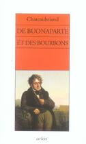 Couverture du livre « De Buonaparte et des Bourbons » de Chateaubriand aux éditions Arlea