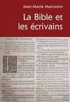 Couverture du livre « La bible des 2crivains » de Jean-Marie Marconot aux éditions Cabedita