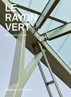 Couverture du livre « Le rayon vert : volume 5 les cahiers de l'ouest » de Cedric Van Der Poel aux éditions Infolio