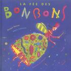 Couverture du livre « La fée des bonbons » de Marie Lafrance et Anique Poitras aux éditions Heritage - Dominique Et Compagnie