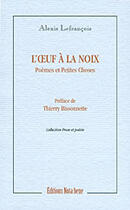 Couverture du livre « L'oeuf à la noix » de Alexis Lefrancois aux éditions Nota Bene