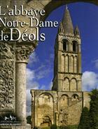 Couverture du livre « L'abbaye Notre-Dame de Déols » de Rene Pecherat aux éditions Lancosme