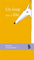 Couverture du livre « Un loup dans la tête » de Kitandara aux éditions Yellow Concept