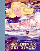Couverture du livre « Les ailes brisées ; prisonnier des glaces » de Simon Roussin aux éditions 2024