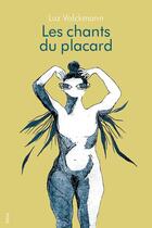 Couverture du livre « Les chants du placard » de Luz Volckmann aux éditions Blast