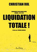 Couverture du livre « Liquidation Totale ! » de Christian Rol aux éditions Thebookedition.com