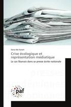 Couverture du livre « Crise ecologique et representation mediatique » de Karam-D aux éditions Presses Academiques Francophones