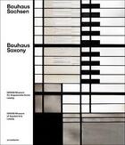 Couverture du livre « Bauhaus saxony » de Thormann Olaf aux éditions Arnoldsche