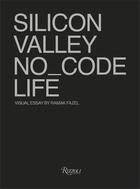 Couverture du livre « Silicon valley no_code » de Fazel Ramak aux éditions Rizzoli