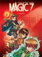Couverture du livre « Magic 7 t.1 ; jamais seuls » de Hiromu Arakawa et Yoshiki Tanaka aux éditions 48h Bd